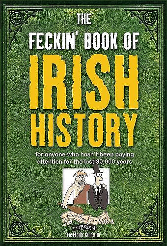 The Feckin' Book of Irish History cover