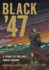 Black '47: A Story of Ireland's Great Famine cover