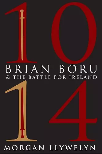 1014: Brian Boru & the Battle for Ireland cover