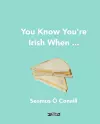 You Know You're Irish When ... cover