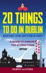 20 Things To Do In Dublin Before You Go For a Pint cover