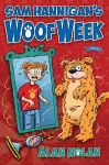 Sam Hannigan's Woof Week cover