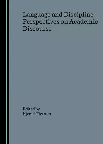 Language and Discipline Perspectives on Academic Discourse cover