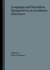 Language and Discipline Perspectives on Academic Discourse cover