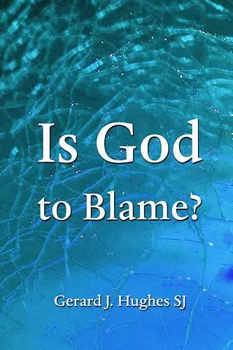 Is God to Blame? cover