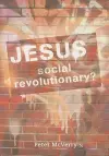 Jesus - Social Revolutionary? cover
