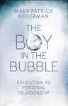 The Boy in the Bubble cover