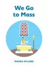 We Go To Mass cover