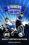 Strikers: Bad Boys cover