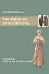 Official History of the Ministry of Munitions Volume XI cover