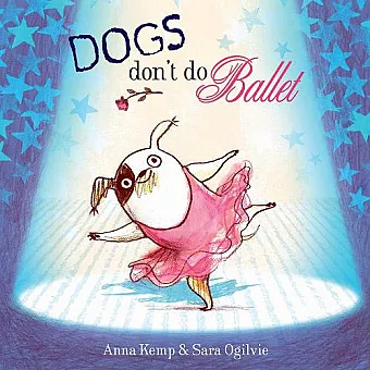 Dogs Don't Do Ballet cover