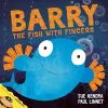 Barry the Fish with Fingers cover
