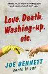 Love, Death, Washing-Up, Etc. cover