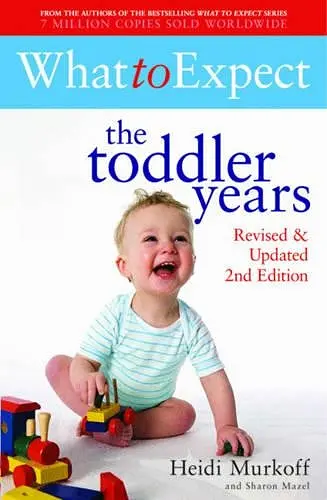 What to Expect: The Toddler Years 2nd Edition cover