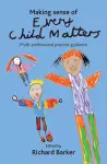 Making sense of Every Child Matters cover