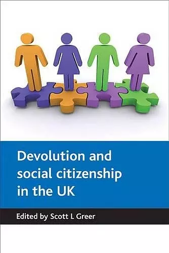 Devolution and social citizenship in the UK cover