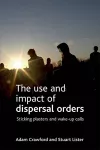 The use and impact of dispersal orders cover
