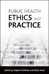 Public health ethics and practice cover