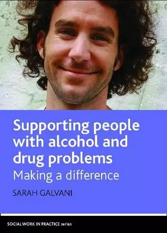 Supporting People with Alcohol and Drug Problems cover