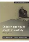 Children and young people in custody cover