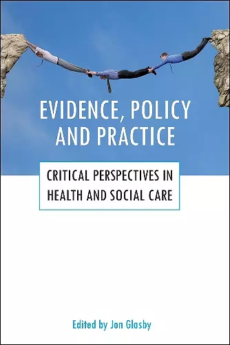 Evidence, policy and practice cover