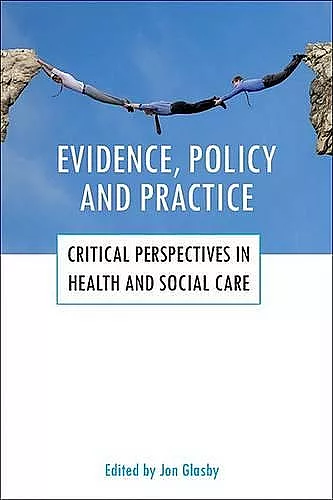 Evidence, policy and practice cover