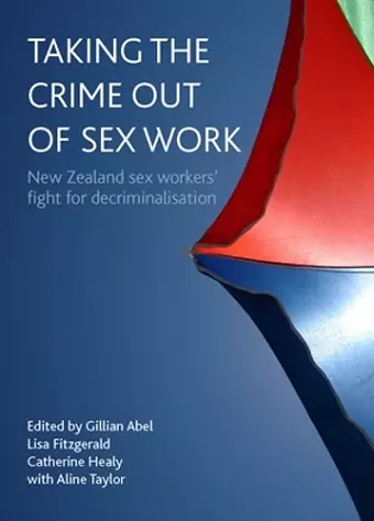 Taking the crime out of sex work cover