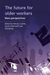 The future for older workers cover