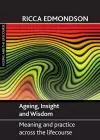 Ageing, Insight and Wisdom cover