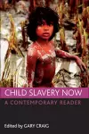 Child slavery now cover