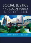 Social Justice and Social Policy in Scotland cover