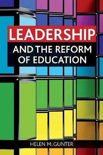 Leadership and the reform of education cover