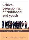 Critical Geographies of Childhood and Youth cover