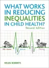 What Works in Reducing Inequalities in Child Health? cover