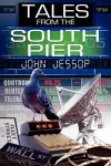 Tales from the South Pier cover