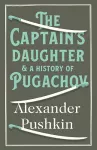 The The Captain's Daughter and A History of Pugachov cover