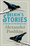 Belkin's Stories and A History of Goryukhino Village cover