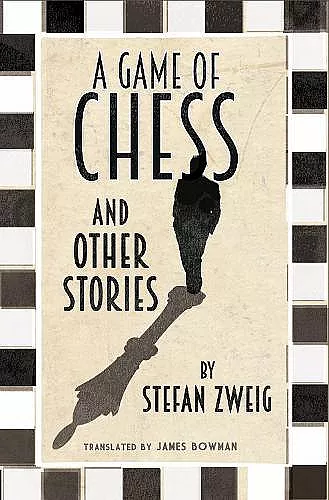 A Game of Chess and Other Stories: New Translation cover