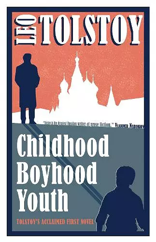 Childhood, Boyhood, Youth: New Translation cover