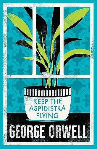 Keep the Aspidistra Flying cover