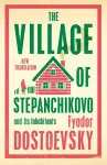 The Village of Stepanchikovo and Its Inhabitants cover