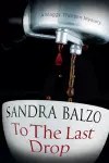 To the Last Drop cover