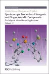 Spectroscopic Properties of Inorganic and Organometallic Compounds cover