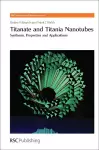 Titanate and Titania Nanotubes cover