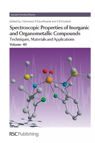 Spectroscopic Properties of Inorganic and Organometallic Compounds cover