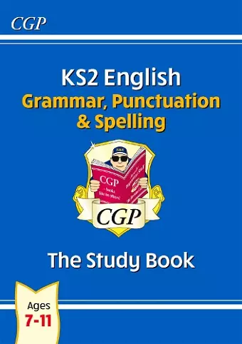 KS2 English: Grammar, Punctuation and Spelling Study Book - Ages 7-11 cover