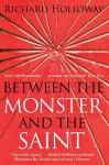 Between The Monster And The Saint cover