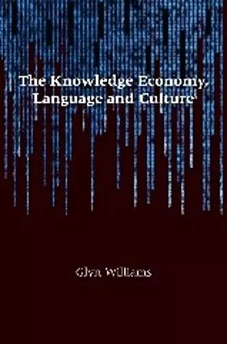 The Knowledge Economy, Language and Culture cover