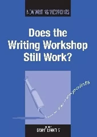 Does the Writing Workshop Still Work? cover