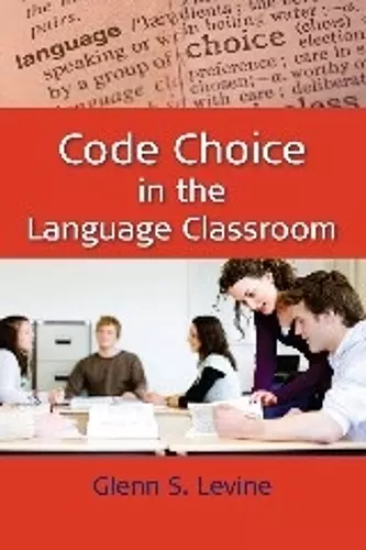 Code Choice in the Language Classroom cover